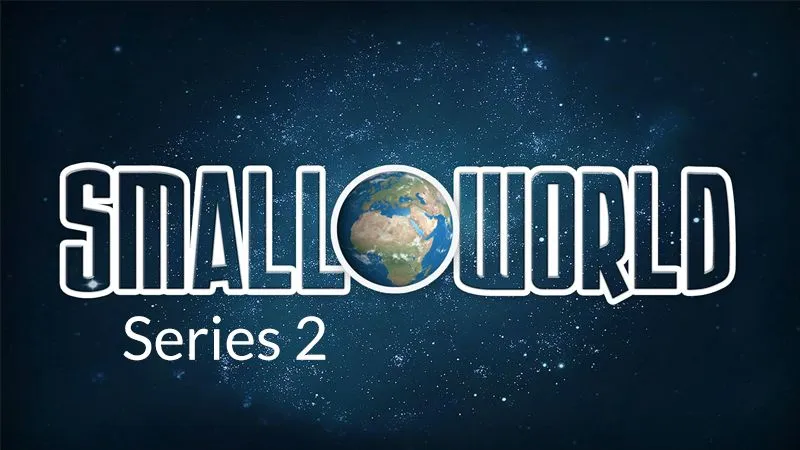 Small World Series 2