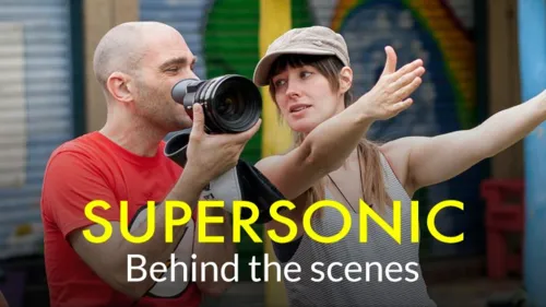 Supersonic: Behind the scenes