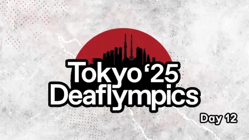 Tokyo '25 Deaflympics: Day 12
