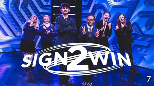 Sign2Win Series 4: Episode 7