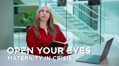 Open Your Eyes: Maternity in Crisis